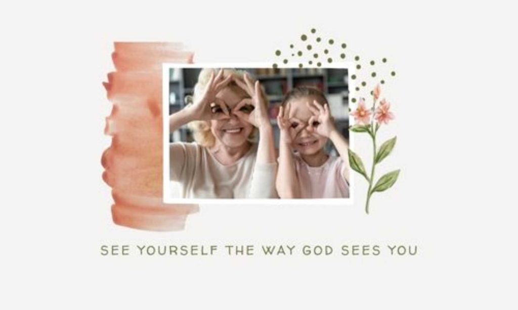 see-yourself-the-way-God-sees-you