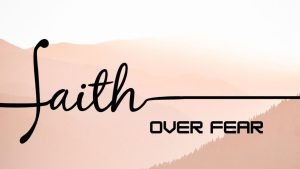faith-over-fear